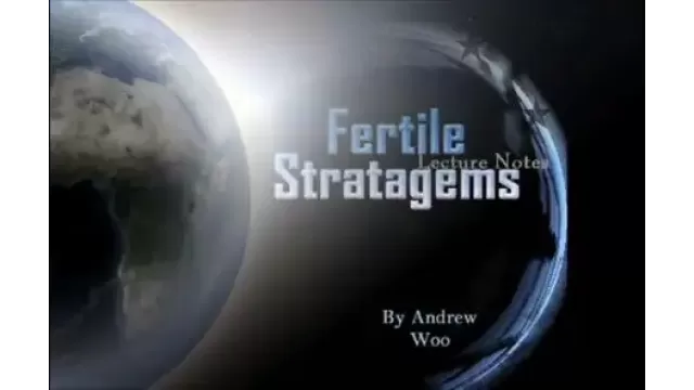 Fertile Stratagems by Andrew Woo