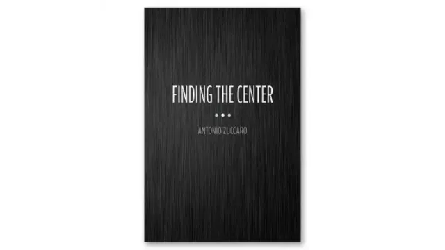 Finding The Center by Antonio Zuccaro