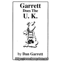 Garrett Does The U.K by Dan Garrett