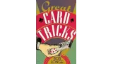 Great Card Tricks by Bob Longe