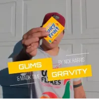 Gum's Gravity by Magik Time And Nick Harris