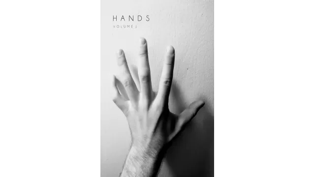 Hands - Vol 1 by Eric Stevens