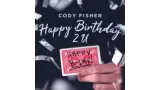 Happy Birthday 2 U by Cody Fisher