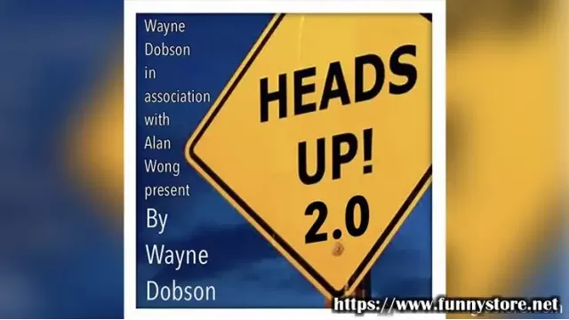 Heads Up 2 by Wayne Dobson And Alan Wong