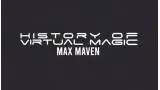 History Of Virtual Magic by Max Maven