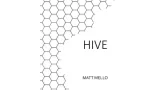 Hive by Matt Mello