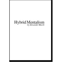 Hybrid Mentalism by Alexander Marsh