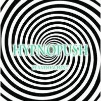 Hypno-Push by Anthem Flint