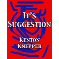 It's Suggestion by Kenton Knepper