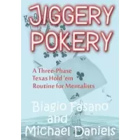 Jiggery Pokery by Biagio Fasano & Michael Daniels