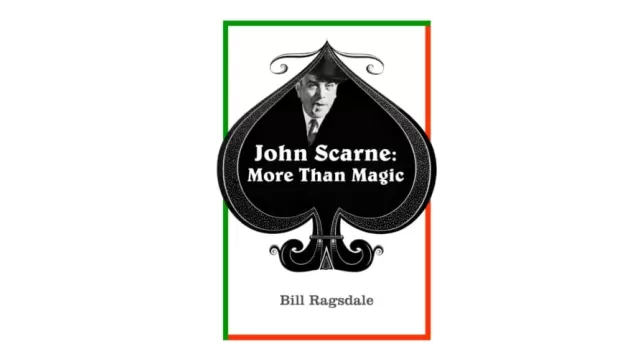 John Scarne: More Than Magic by Bill Ragsdale - Magic Ebooks