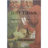 Just Think by R. Paul Wilson