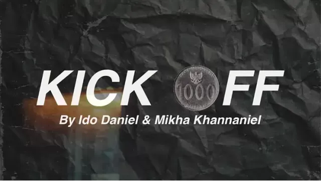 Kick Off by Ido Daniel & Mikha Khannaniel