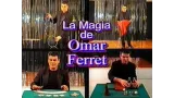 La Magia De Omar Ferret