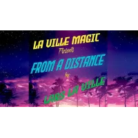 La Ville Magic Presents From A Distance by Lars La Ville