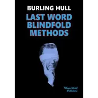 Last Word Blindfold Methods by Burling Hull