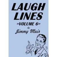 Laugh Lines 6 by Jimmy Muir
