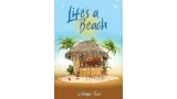 Life's A Beach (Volume Two) by Gary Jones