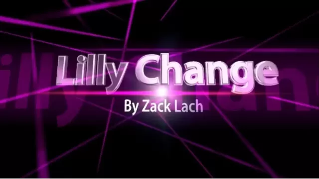 Lilly Change by Zack Lach