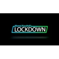 Lockdown by Manoj Kaushal
