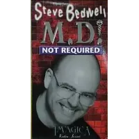 M.D. Not Required by Steve Bedwell