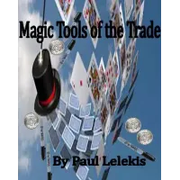 Magic Tools Of The Trade by Paul A. Lelekis