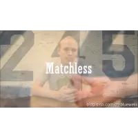 Matchless by Josh Burch