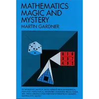 Mathematics, Magic & Mystery by Martin Gardner
