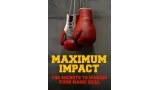 Maximum Impact by Jay Sankey