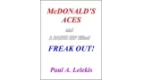 Mcdonald'S Aces And Freak Out by Paul A. Lelekis
