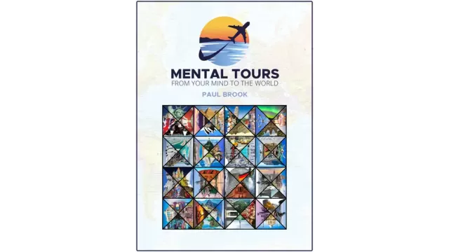 Mental Tours by Paul Brook