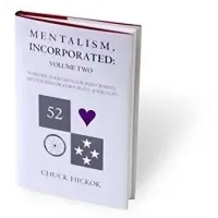 Mentalism Incorporated Vol 2 by Chuck Hickok