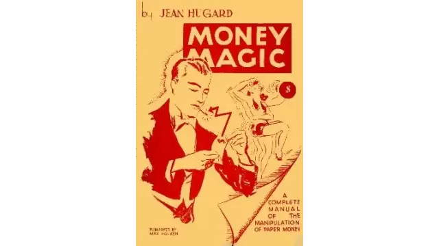 Money Magic by Jean Hugard