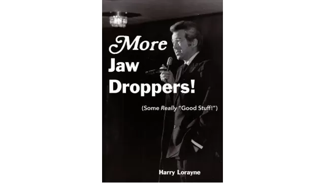 More Jaw Droppers! by Harry Lorayne