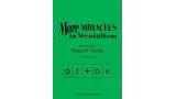 More Miracles In Mentalism by Robert A. Nelson