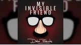 My Invisible Friend by Mr. Daba