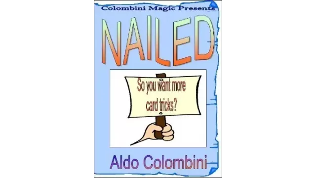 Nailed by Aldo Colombini