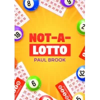 Not-A-Lotto (Video+Pdf+Templete) by Paul Brook