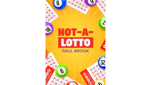 Not-A-Lotto (Video+Pdf+Templete) by Paul Brook