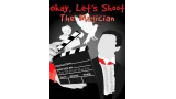 Okay Let's Shoot The Magician by Anthony Owen