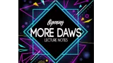 Opening More Daws - The Bizarre - 2018 Lecture Notes by Jamie Daws