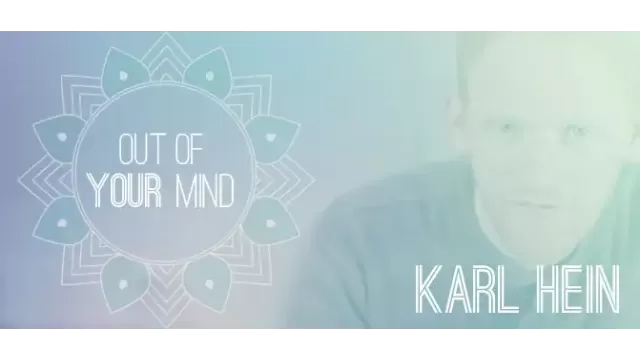 Out Of Your Mind by Karl Hein