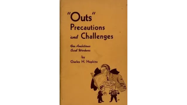 Outs Precautions And Challenges by Charles H. Hopkins