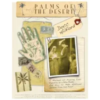 Palms Of The Desert by Docc Hilford