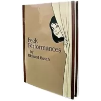Peek Performances by Richard Busch