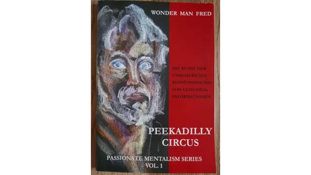 Peekadilly Circus by Wonder Man Fred
