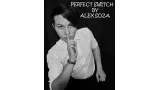 Perfect Switch by Alex Soza