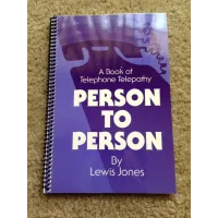 Person To Person : A Book Of Telephone Telepathy by Lewis Jones