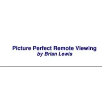 Picture Perfect Remote Viewing by Brian Lewis