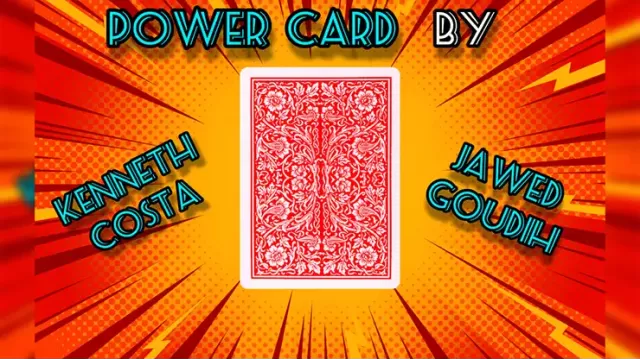 Power Card by Kenneth Costa & Jawed Goudih